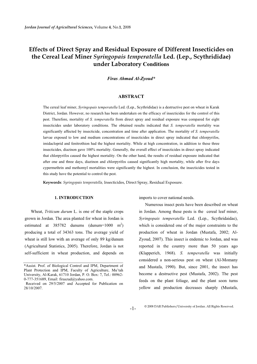 Effects of Direct Spray and Residual Exposure of Different Insecticides on the Cereal Leaf Miner Syringopais Temperatella Led