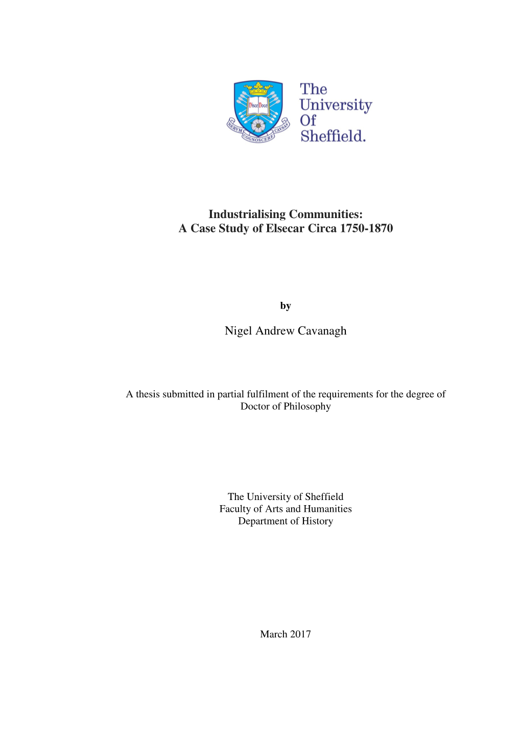 Industrialising Communities: a Case Study of Elsecar Circa 1750-1870