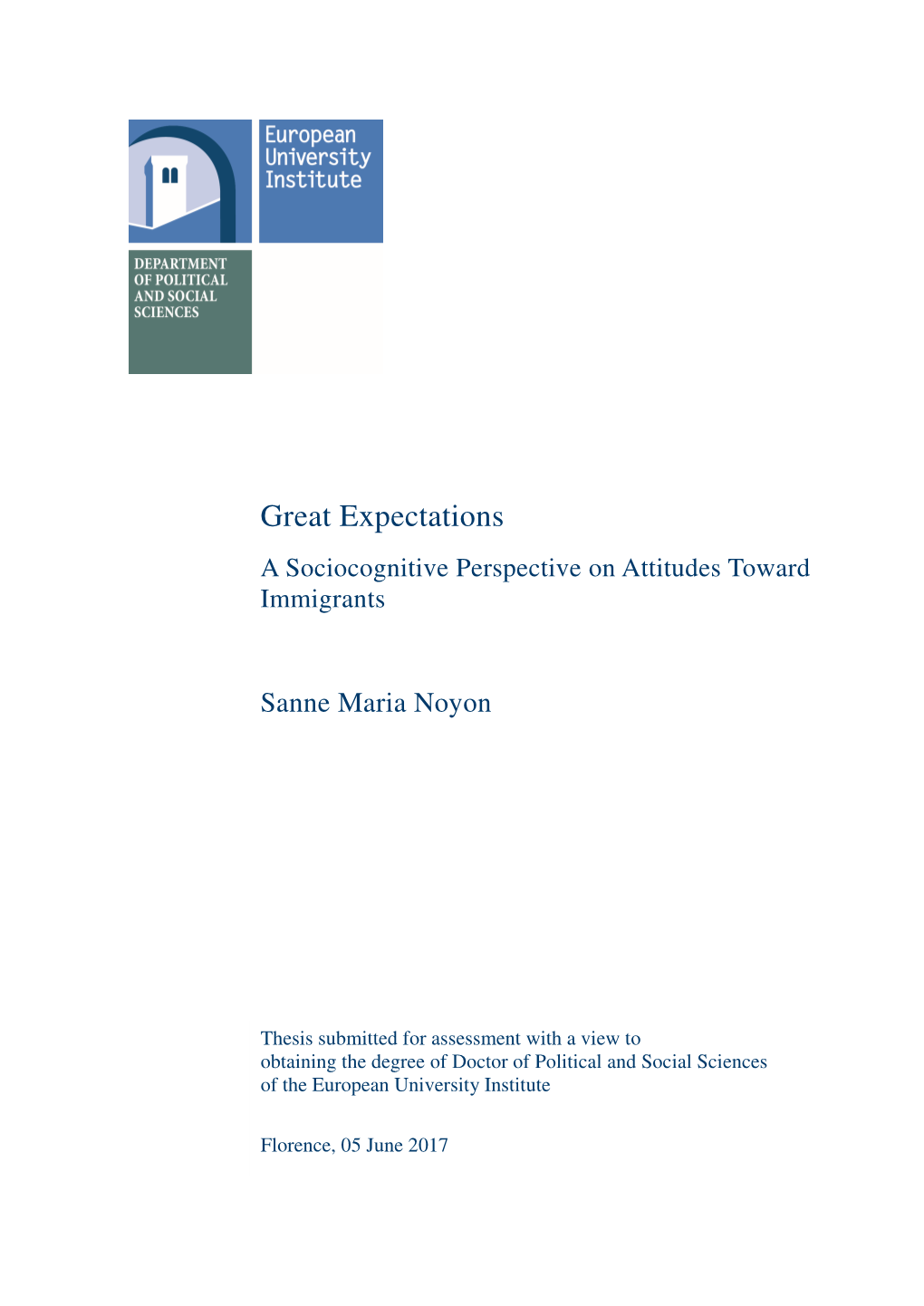 Great Expectations a Sociocognitive Perspective on Attitudes Toward Immigrants