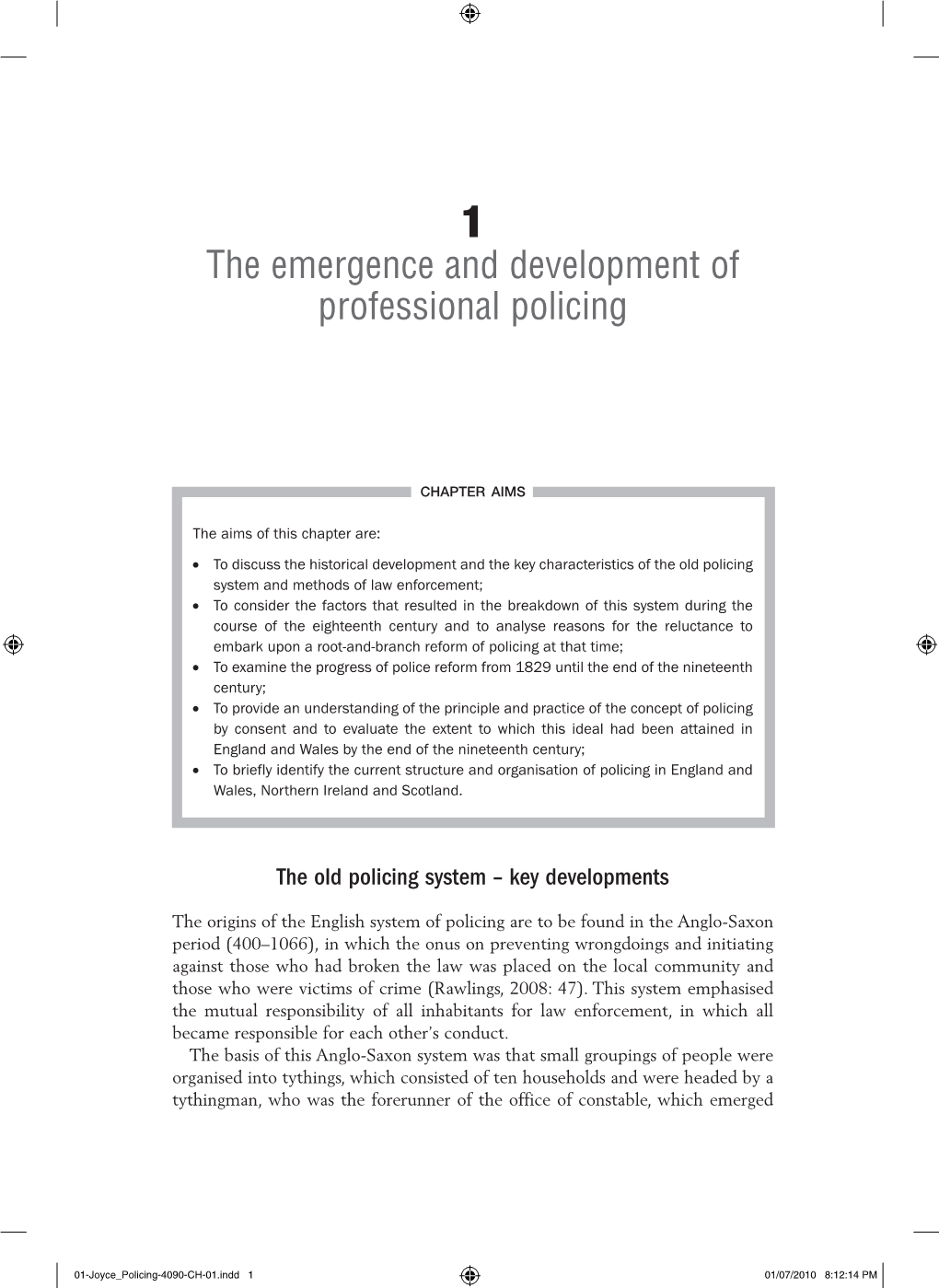 The Emergence and Development of Professional Policing