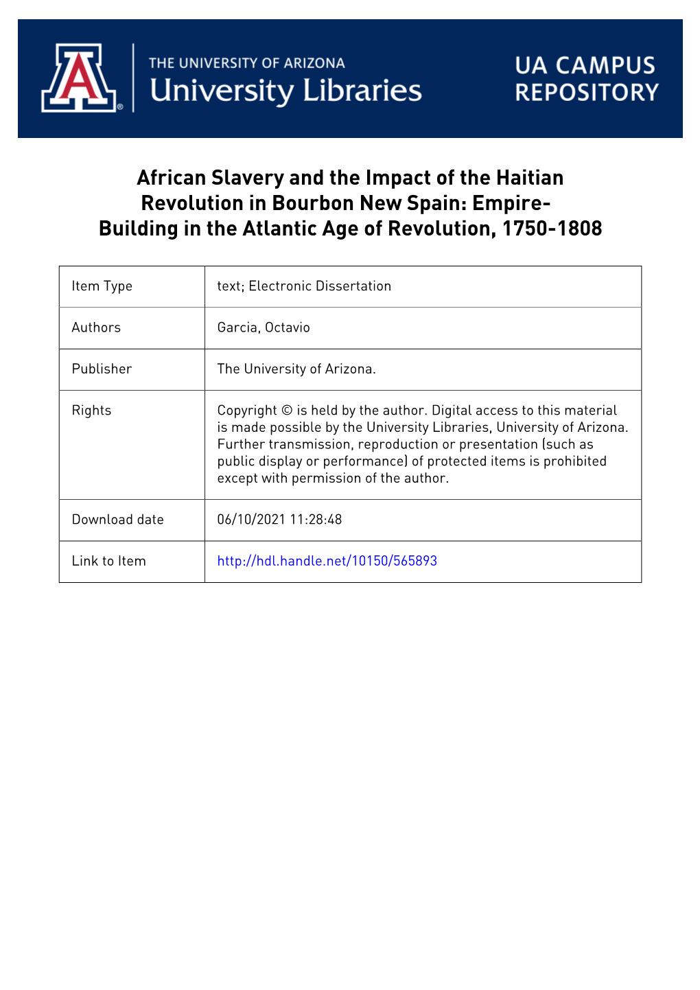 African Slavery and the Impact of the Haitian Revolution in Bourbon New Spain: Empire- Building in the Atlantic Age of Revolution, 1750-1808