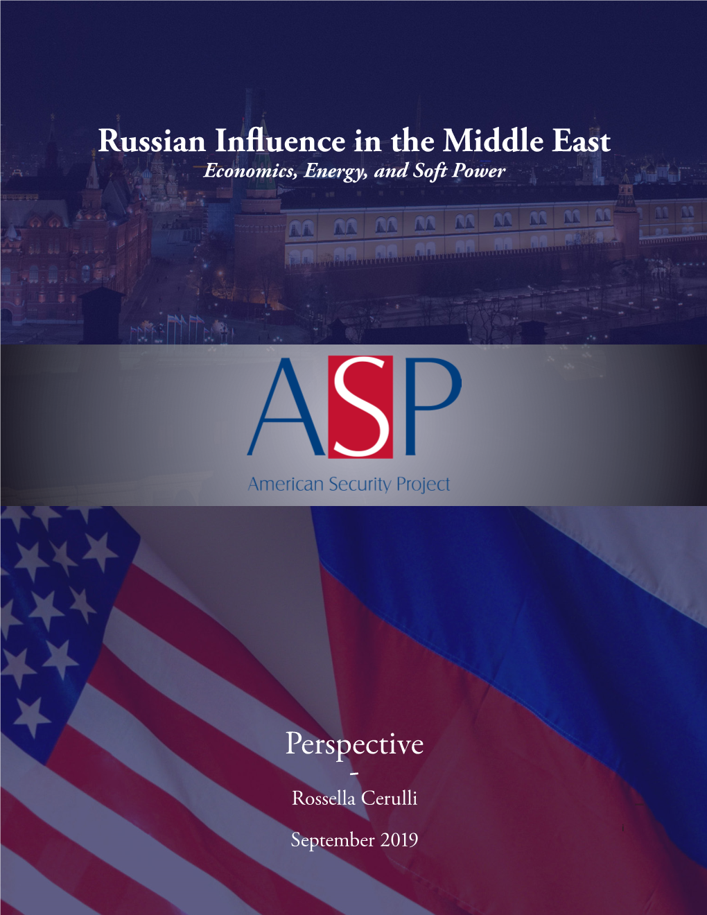 Russian Influence in the Middle East Economics, Energy, and Soft Power