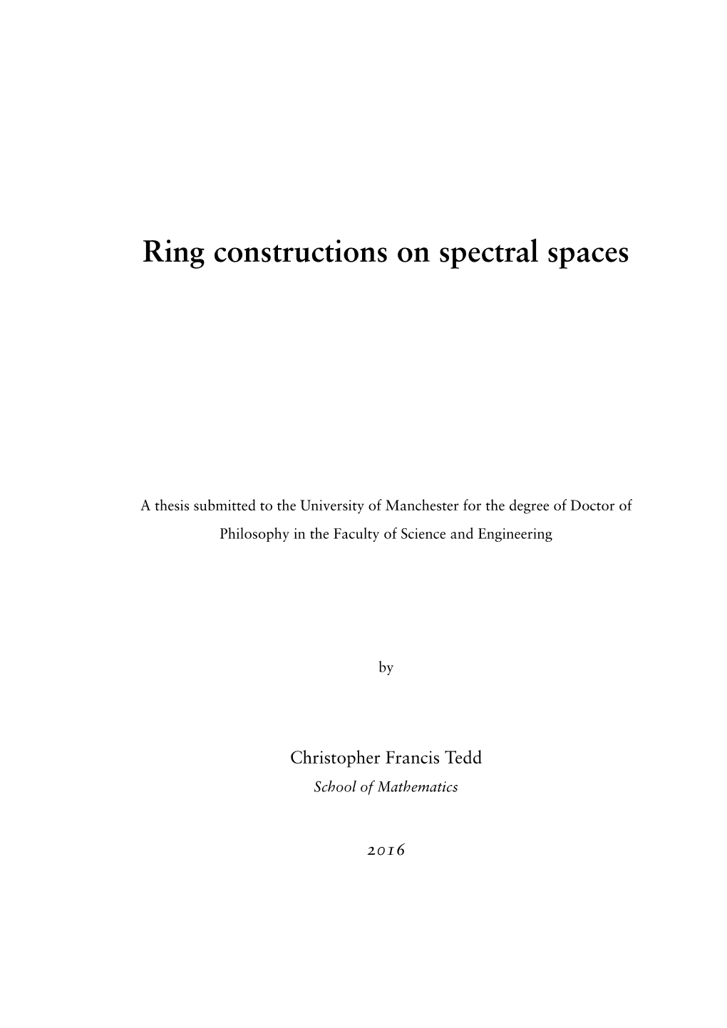Ring Constructions on Spectral Spaces