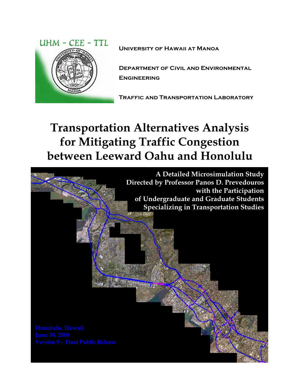 Transportation Alternatives Analysis for Mitigating Traffic Congestion Between Leeward Oahu and Honolulu