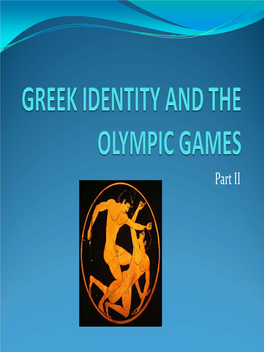 Greek Identity and the Olympic Games