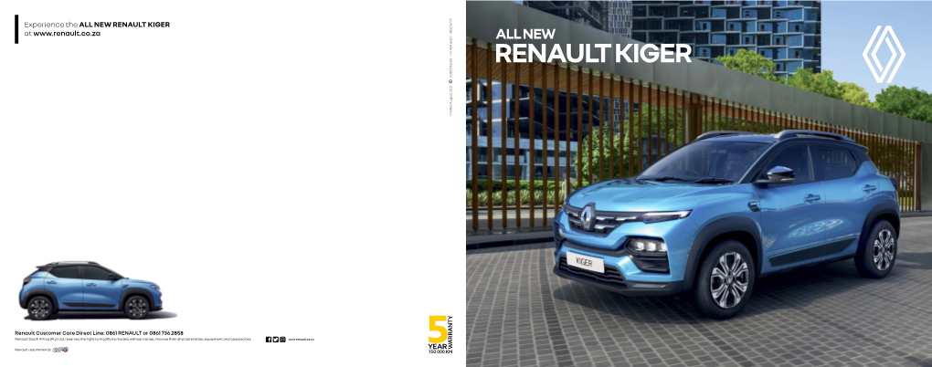 Experience the ALL NEW RENAULT KIGER at CUBE DESIGN • 011 454 6160 0821/6770 Printed August 2021