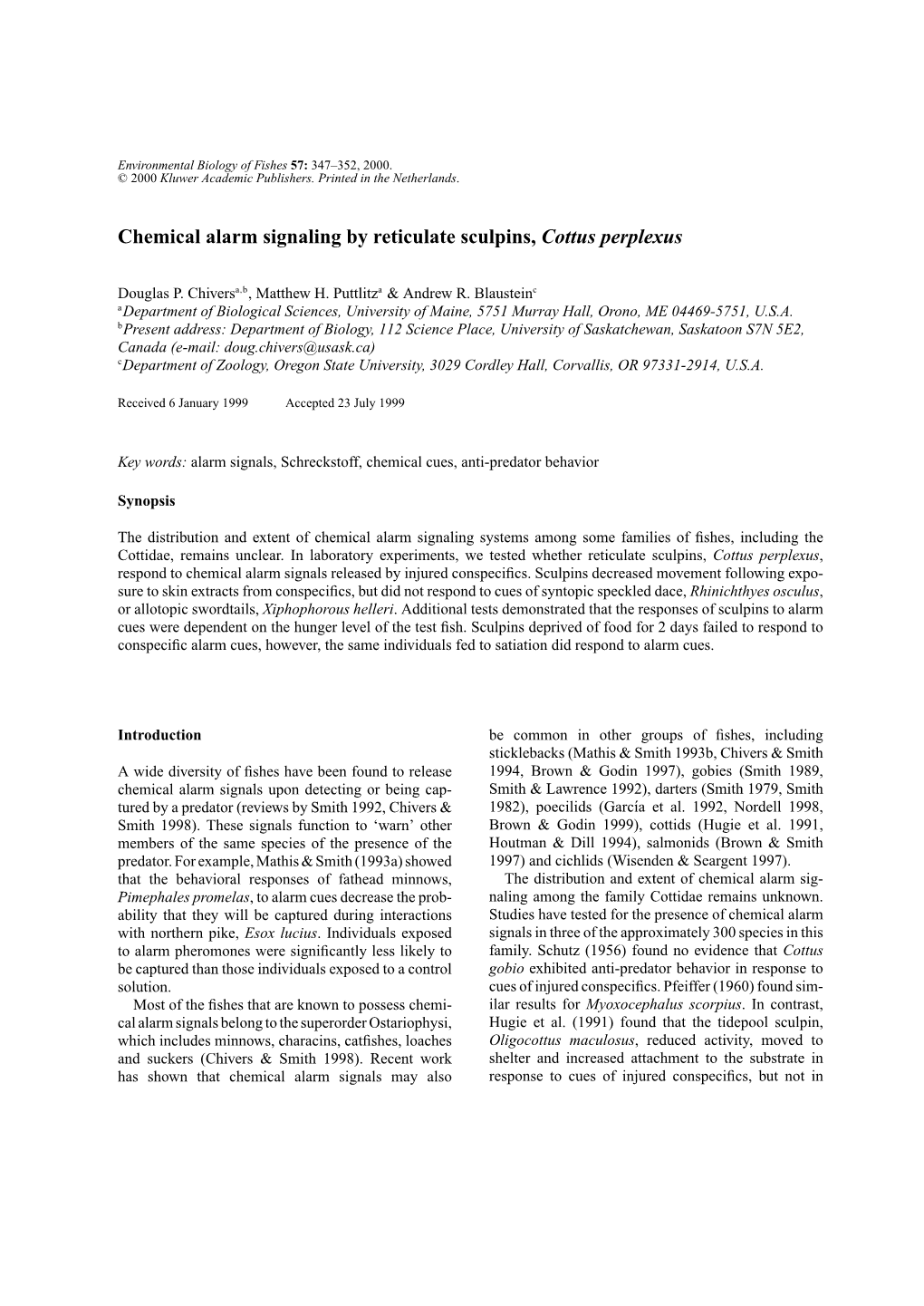 Chemical Alarm Signaling by Reticulate Sculpins, Cottus Perplexus