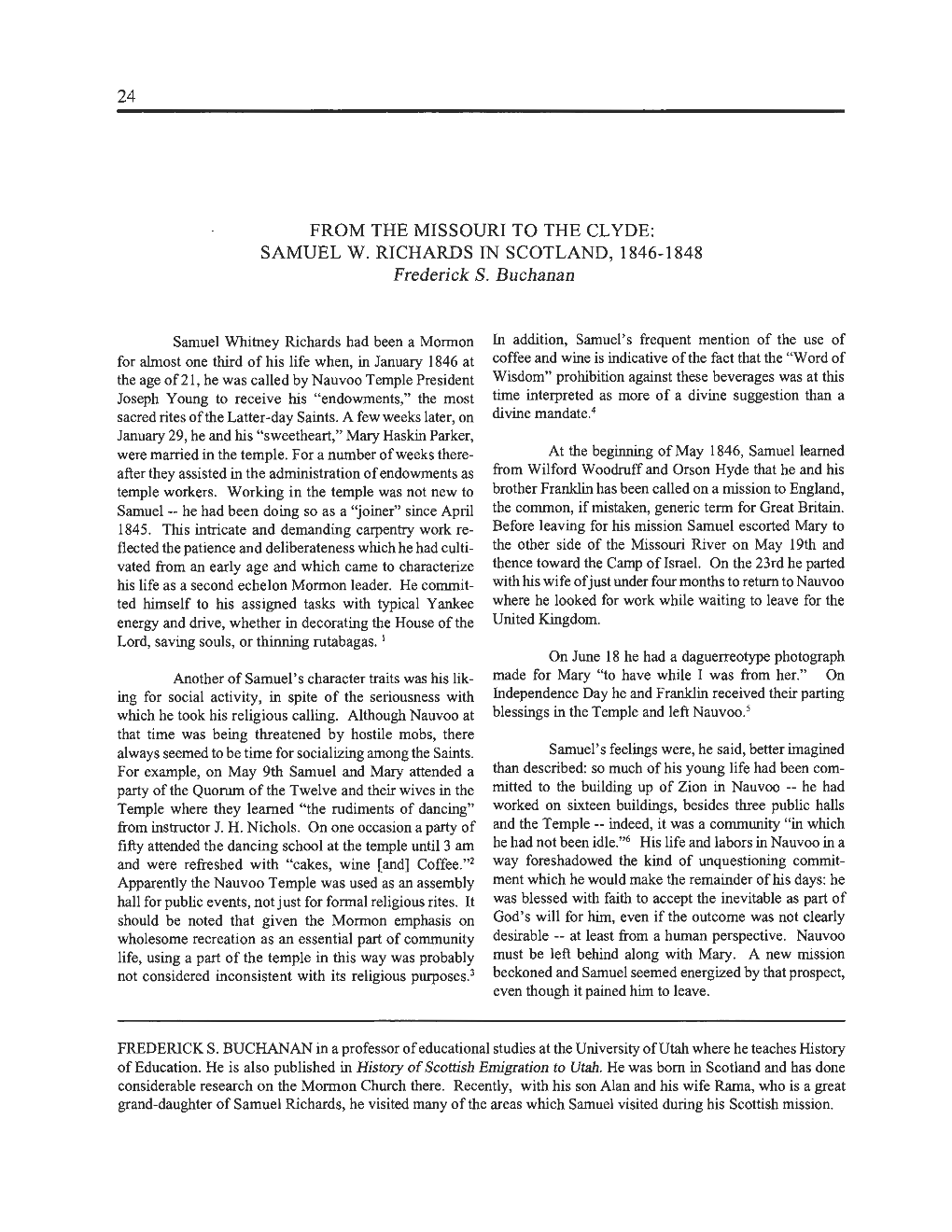 FROM the MISSOURI to the CLYDE: SAMUEL W. RICHARDS in SCOTLAND, 1846-1 848 Frederick S