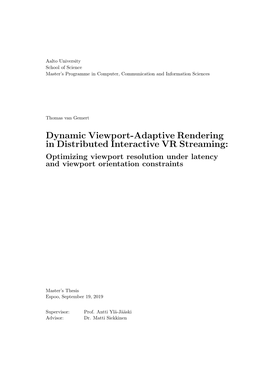 Dynamic Viewport-Adaptive Rendering in Distributed Interactive VR Streaming: Optimizing Viewport Resolution Under Latency and Viewport Orientation Constraints