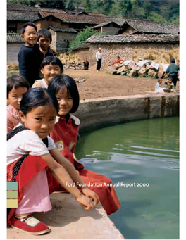 Ford Foundation Annual Report 2000 Ford Foundation Annual Report 2000 October 1, 1999 to September 30, 2000