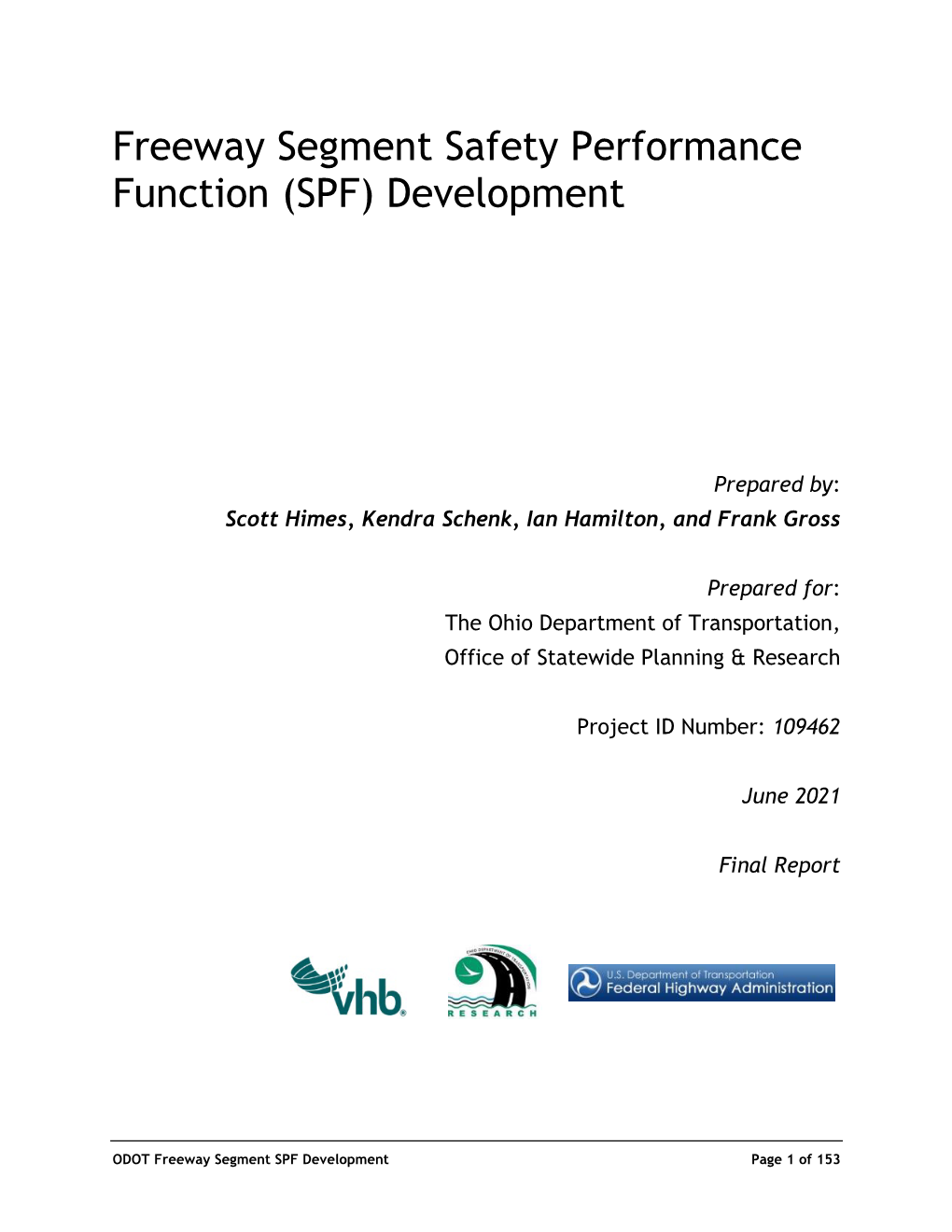 Freeway Segment Safety Performance Function (SPF) Development