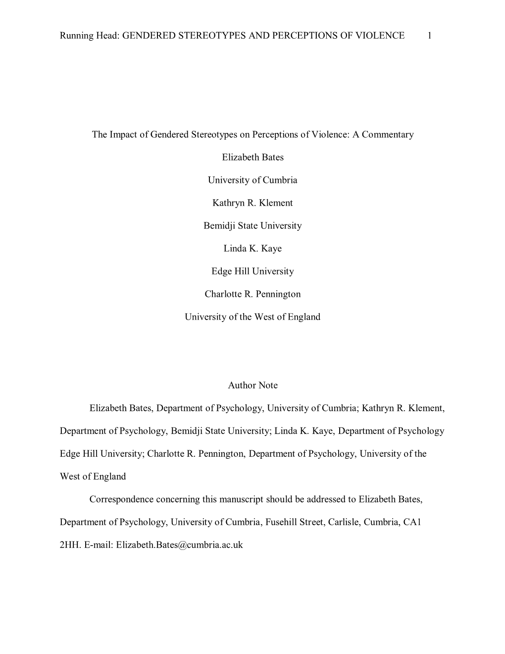 The Impact of Gendered Stereotypes on Perceptions of Violence: a Commentary