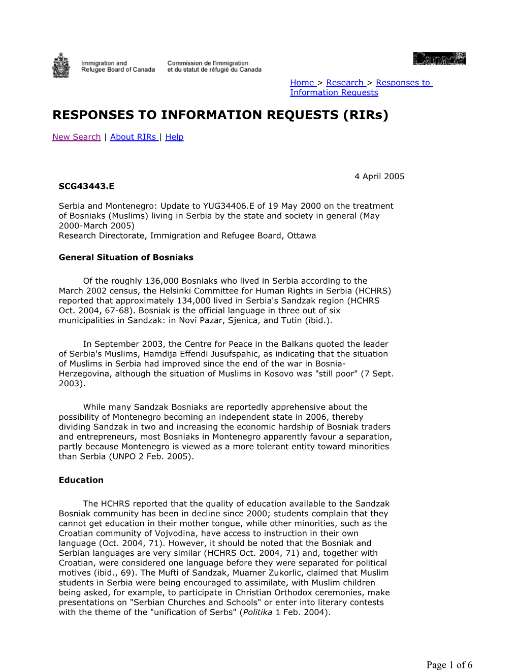 Muslims) Living in Serbia by the State and Society in General (May 2000-March 2005) Research Directorate, Immigration and Refugee Board, Ottawa