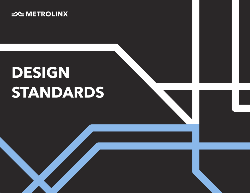 Design Standards Metrolinx Design Standards 