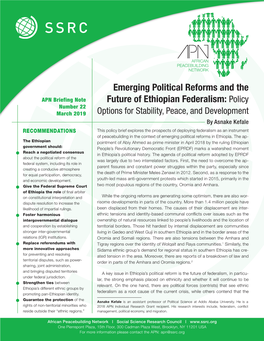 Emerging Political Reforms and the Future of Ethiopian Federalism: Policy