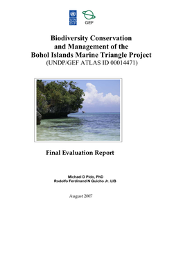 Biodiversity Conservation and Management of the Bohol Islands Marine Triangle Project (UNDP/GEF ATLAS ID 00014471)