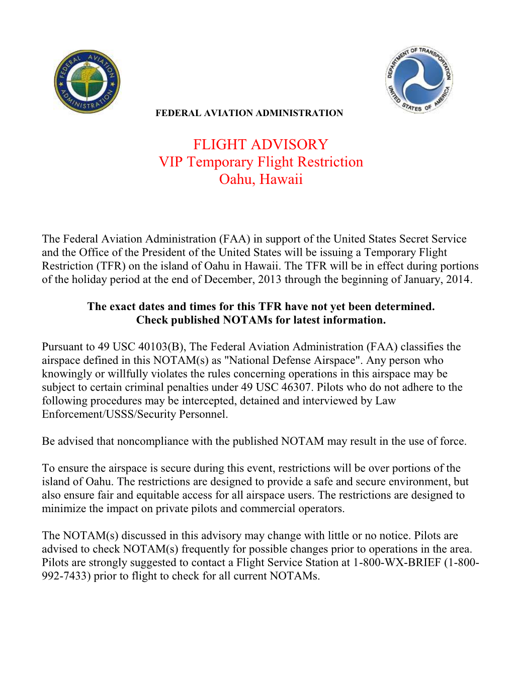 FLIGHT ADVISORY VIP Temporary Flight Restriction Oahu, Hawaii