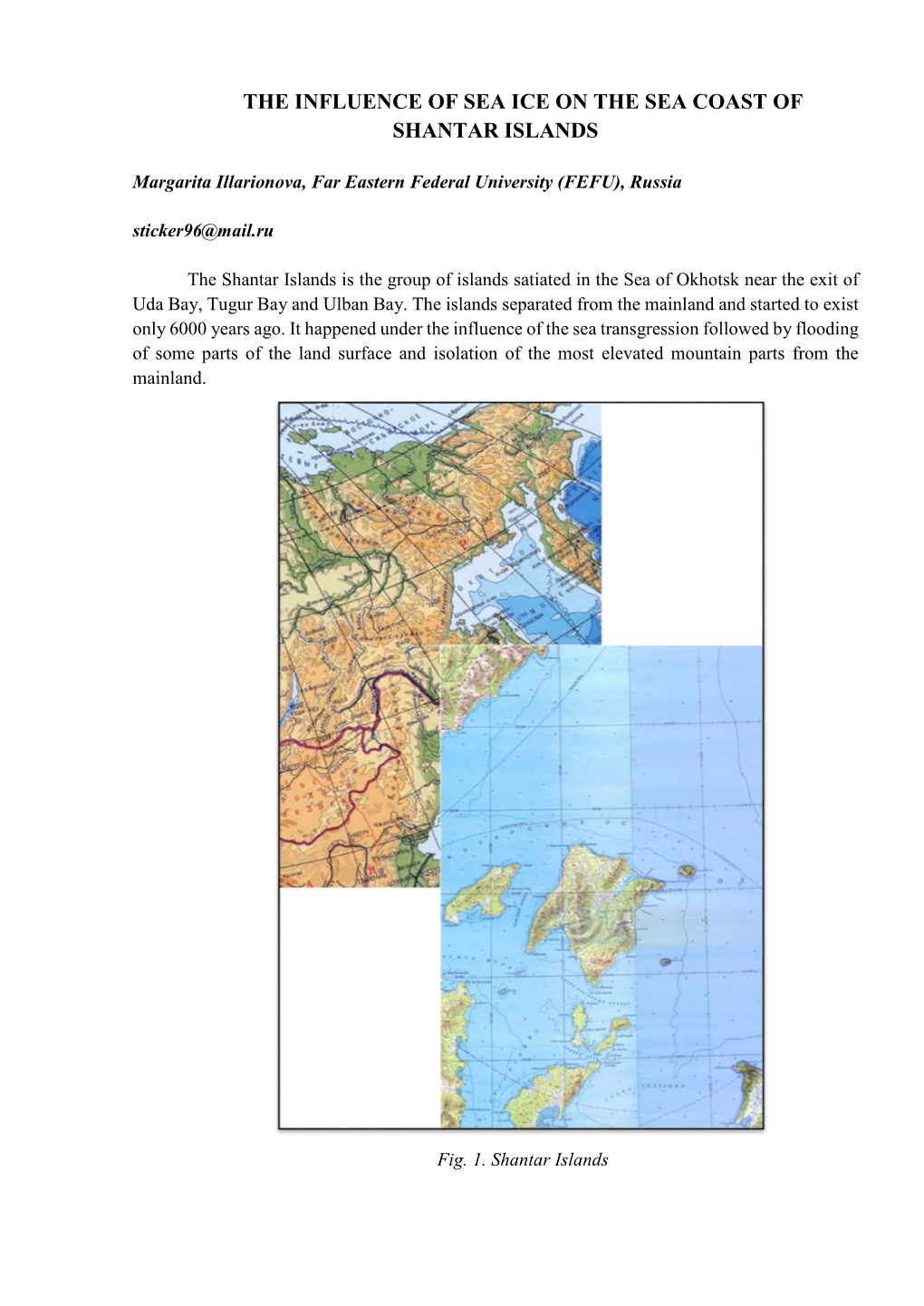 The Influence of Sea Ice on the Sea Coast of Shantar Islands