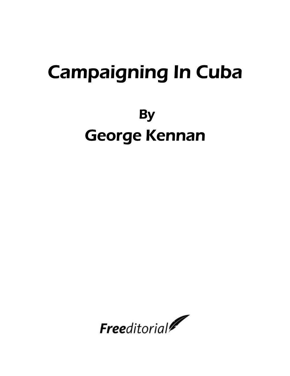 Campaigning in Cuba