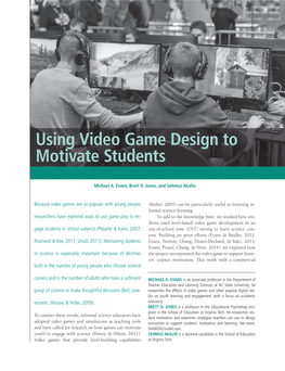 Using Video Game Design to Motivate Students