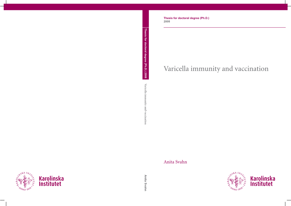 Varicella Immunity and Vaccination Varicella and Vaccination Immunity