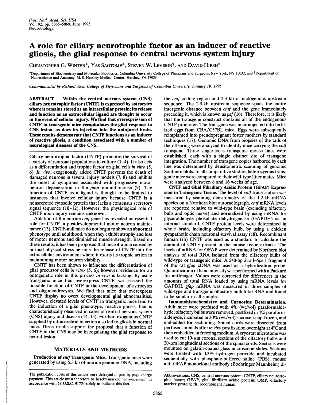 A Role for Ciliary Neurotrophic Factor As an Inducer of Reactive Gliosis, the Glial Response to Central Nervous System Injury CHRISTOPHER G