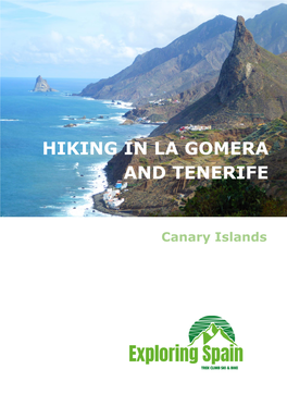 Hiking in La Gomera and Tenerife