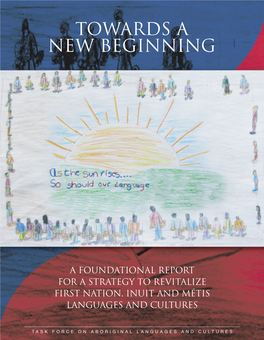 Toward a New Beginning, Task Force on Aboriginal Languages And