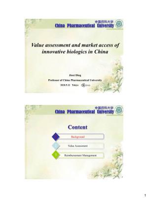 Value Assessment and Market Access of Innovative Biologics in China