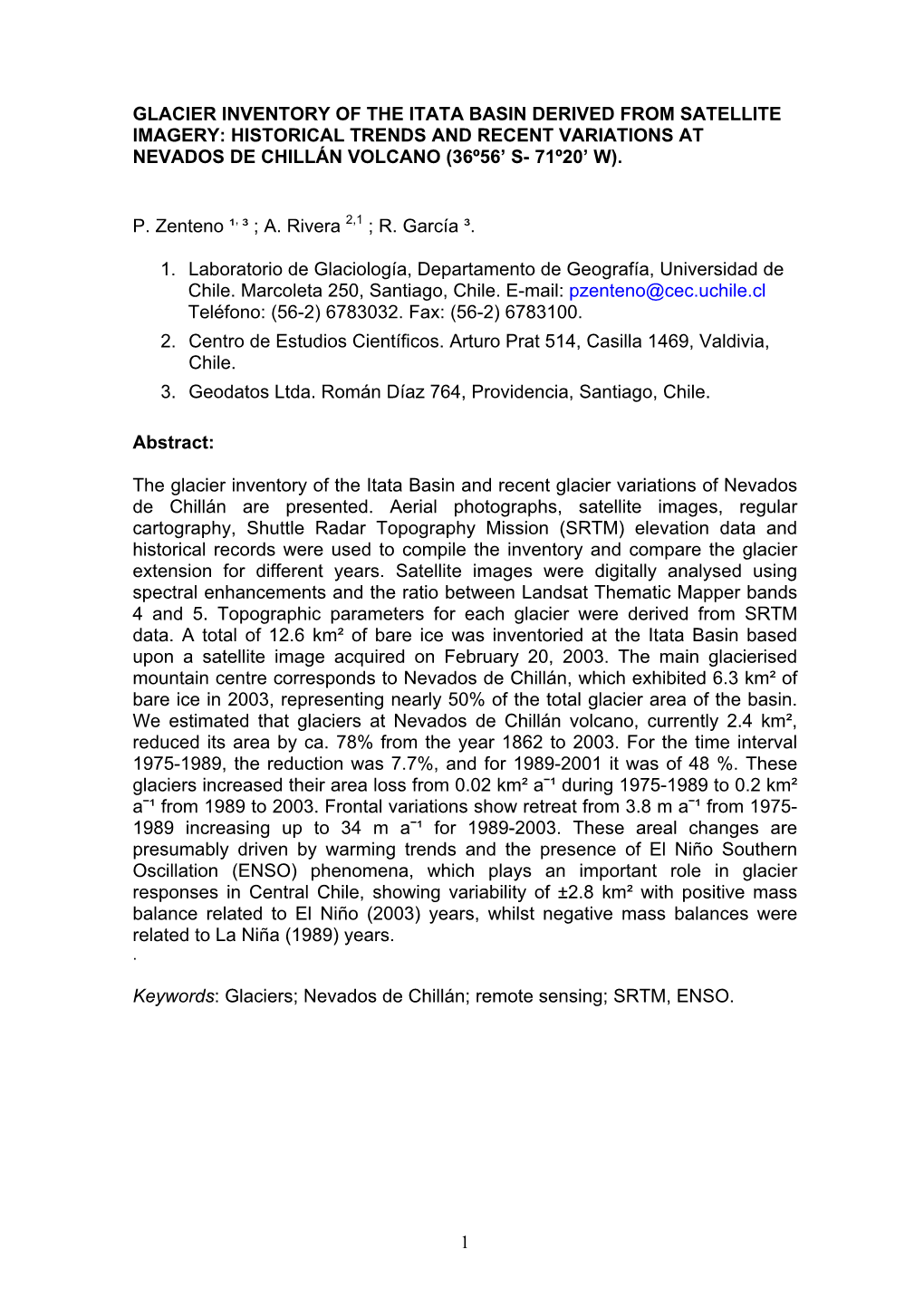 Glacier Inventory of the Itata Basin Derived from Satellite Imagery: Historical Trends and Recent Variations at Nevados De Chillán Volcano (36º56’ S- 71º20’ W)