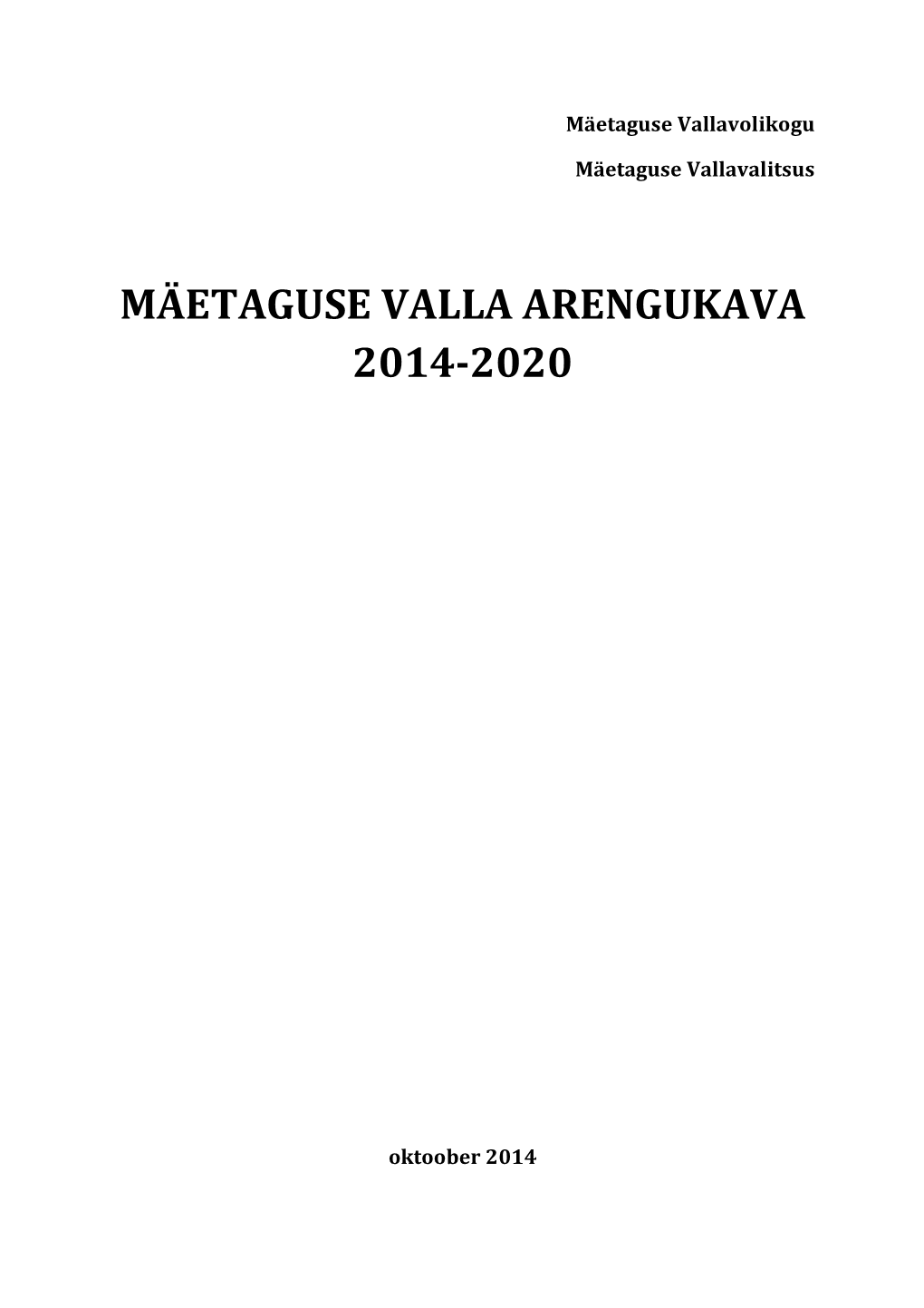 Mäetaguse Valla Arengukava 2014-2020