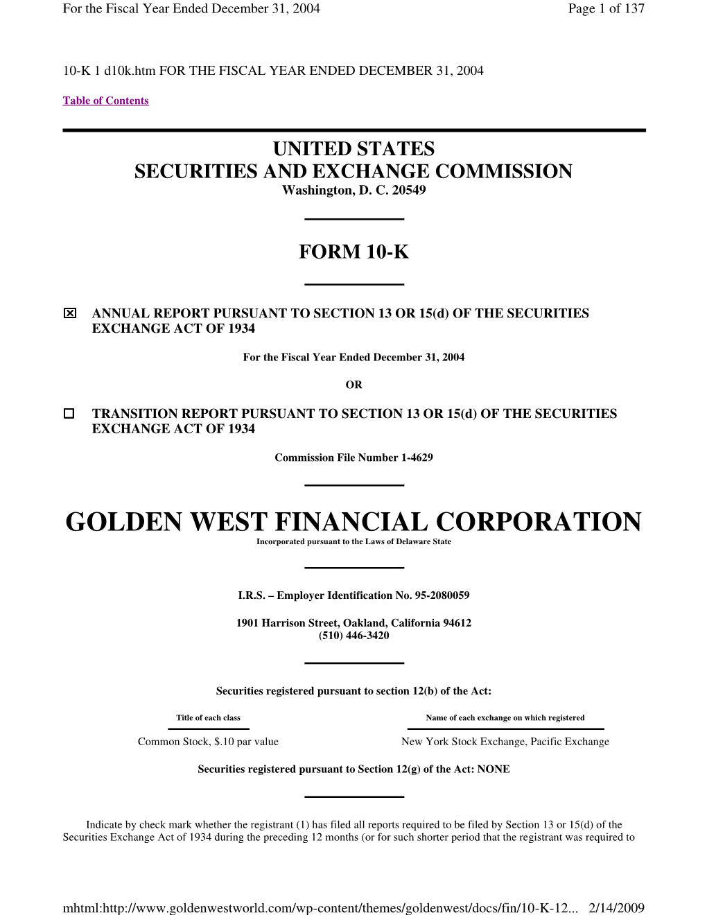 GOLDEN WEST FINANCIAL CORPORATION Incorporated Pursuant to the Laws of Delaware State