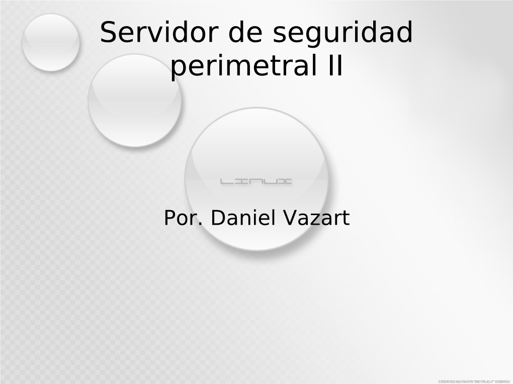 Servidor De Seguridad Perimetral II