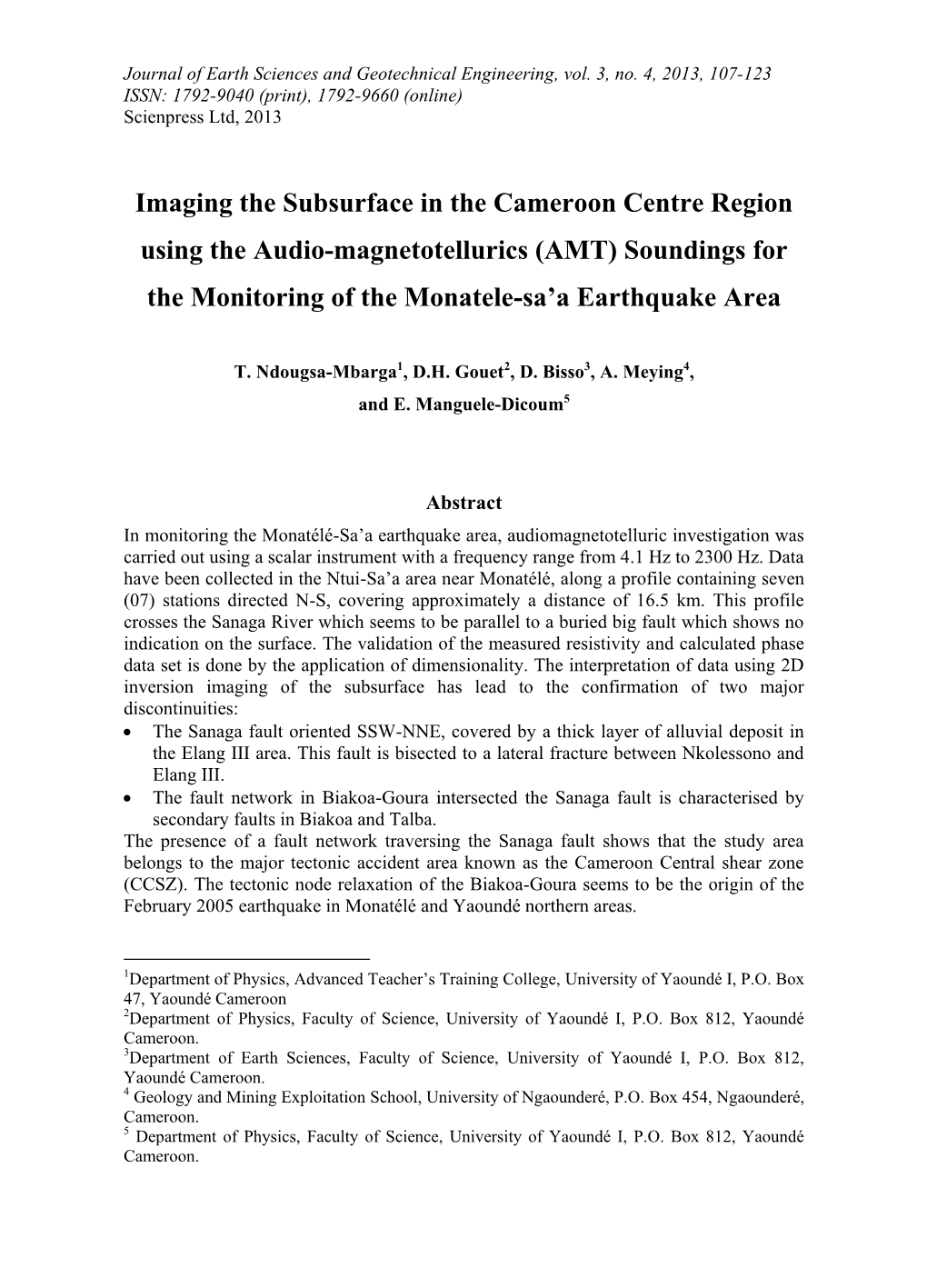 Imaging the Subsurface in the Cameroon Centre Region Using the Audio-Magnetotellurics (AMT) Soundings for the Monitoring of the Monatele-Sa’A Earthquake Area