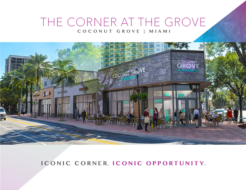 The Corner at the Grove Coconut Grove | Miami