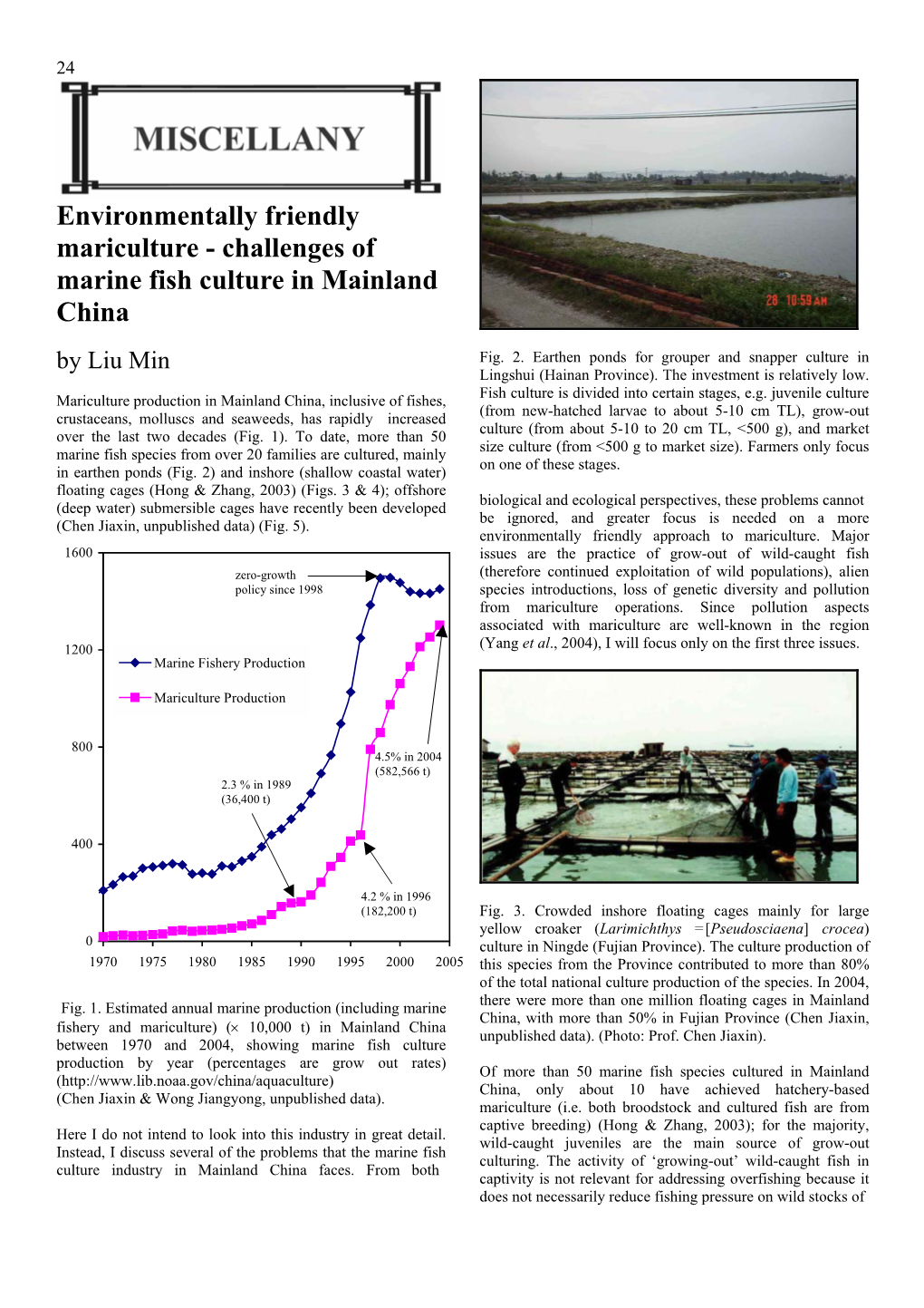 Environmentally Friendly Mariculture - Challenges of Marine Fish Culture in Mainland