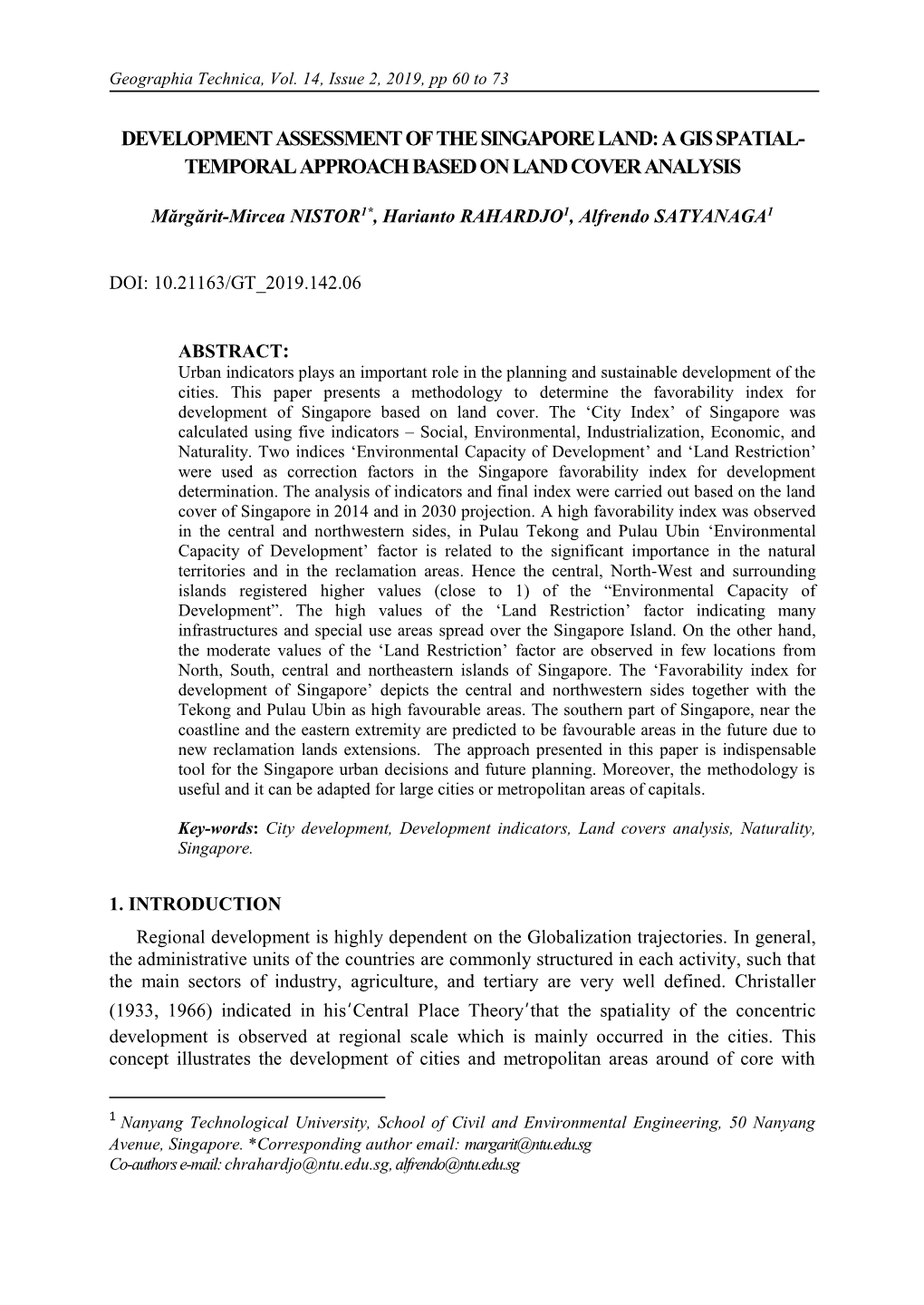 Development Assessment of the Singapore Land: a Gis Spatial- Temporal Approach Based on Land Cover Analysis