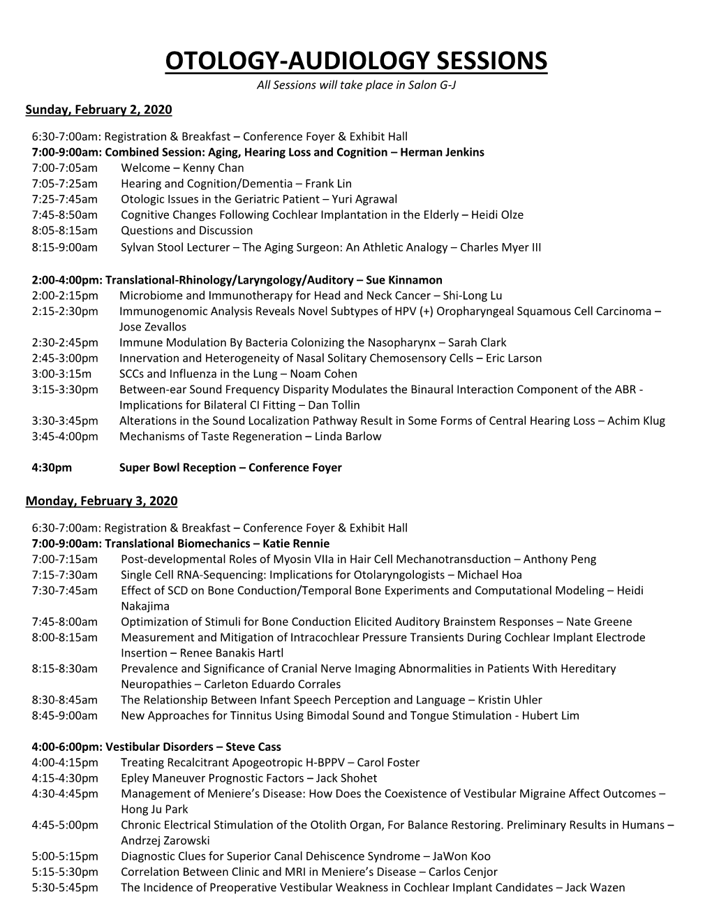 OTOLOGY-AUDIOLOGY SESSIONS All Sessions Will Take Place in Salon G-J Sunday, February 2, 2020