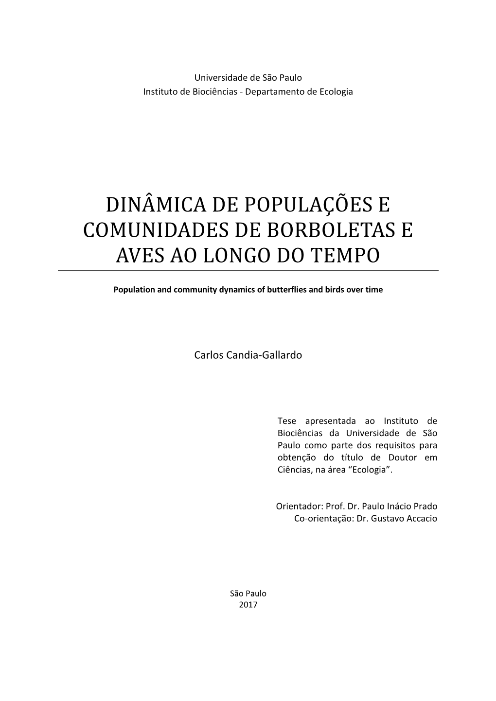 Dinâ Micâ De Populâço Es E Comunidâdes De Borboletâs E Âves Âo Longo Do Tempo