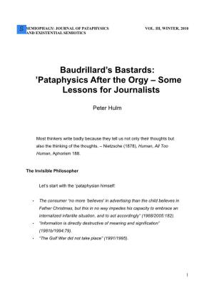 Baudrillard's Bastards: 'Pataphysics After the Orgy