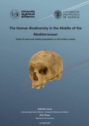 The Human Biodiversity in the Middle of the Mediterranean Study of Native and Settlers Populations on the Sicilian Context