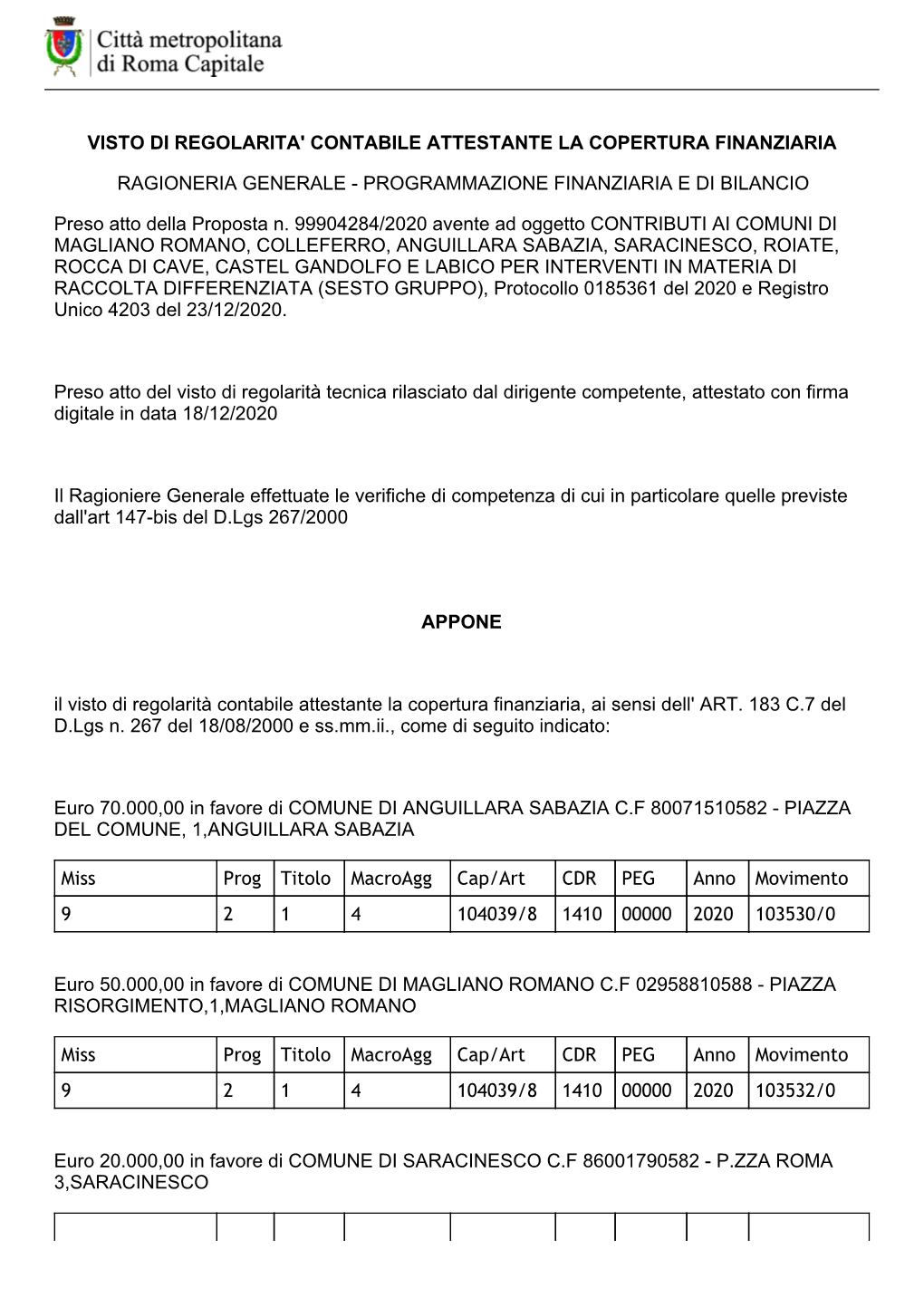 Visto Di Regolarita' Contabile Attestante La Copertura Finanziaria Ragioneria Generale