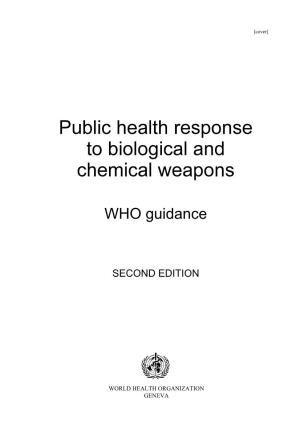Health Aspects of Biological and Chemical Weapons