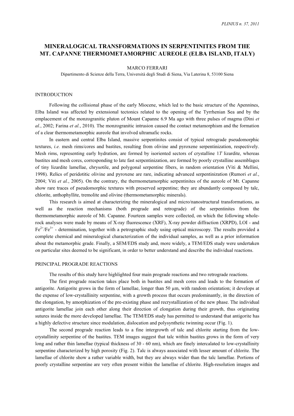 Mineralogical Transformations in Serpentinites from the Mt