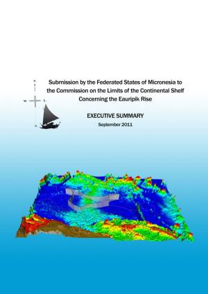 Submission by the Federated States of Micronesia to the Commission on the Limits of the Continental Shelf Concerning the Eauripik Rise