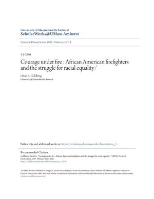Courage Under Fire : African American Firefighters and the Struggle for Racial Equality/ David A