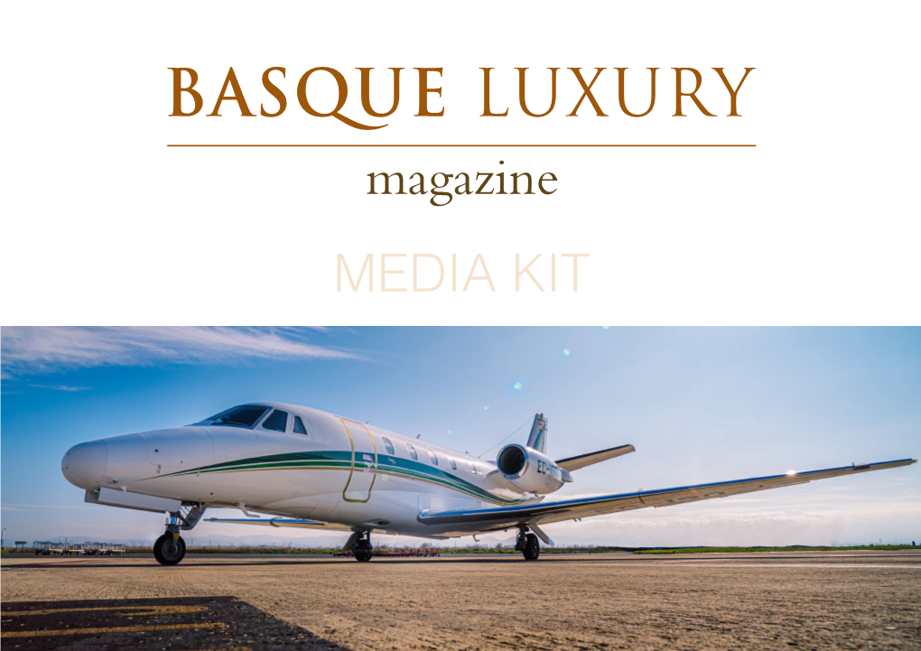 Media Kit Basque Luxury Magazine Media Kit