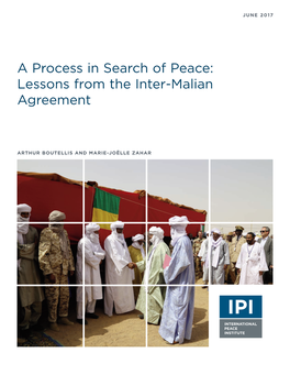 A Process in Search of Peace: Lessons from the Inter-Malian Agreement