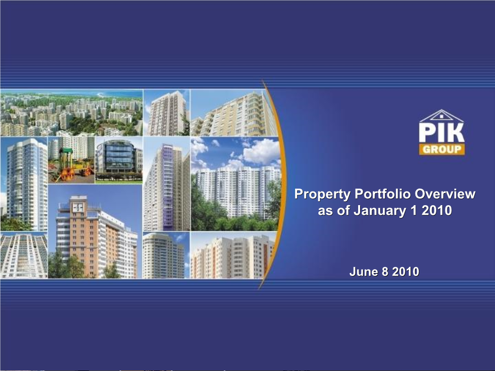 Property Portfolio Overview As of January 1 2010