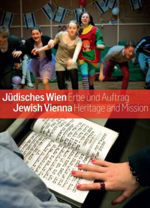 Jüdisches Wien Erbe Und Auftrag Jewish Vienna Heritage and Mission Inhalt Contents